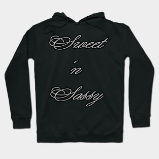 Sweet 'n Sassy Hoodie